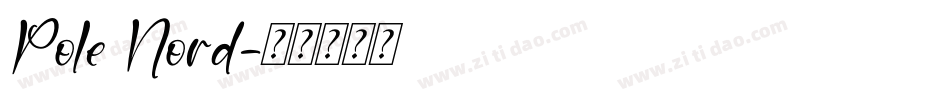 Pole Nord字体转换